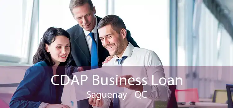 CDAP Business Loan Saguenay - QC